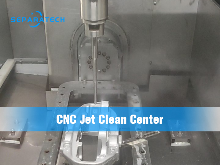 CNC Jet Clean Center